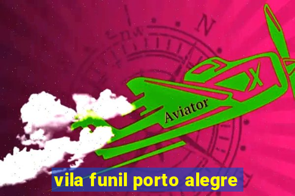 vila funil porto alegre